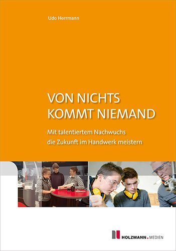 Cover: 9783778310182 | Von nichts kommt niemand | Udo Herrmann | Buch | 2015