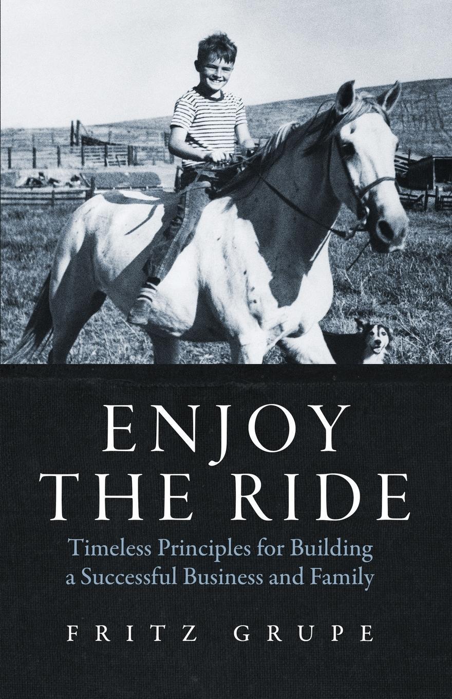 Cover: 9781732821804 | Enjoy the Ride | Fritz Grupe | Taschenbuch | Paperback | Englisch
