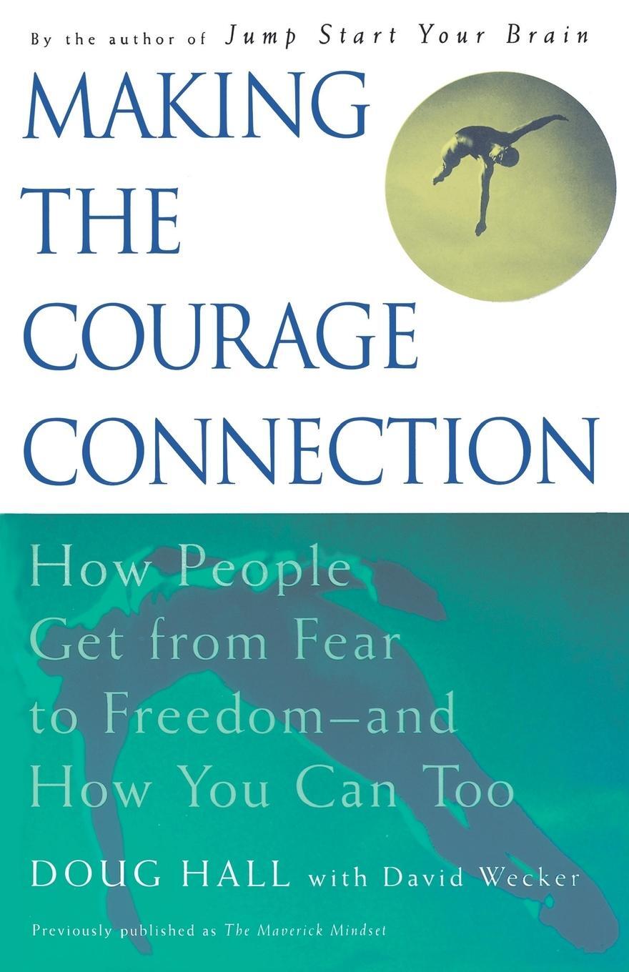 Cover: 9780684839288 | Making the Courage Connection | Doug Hall | Taschenbuch | Paperback