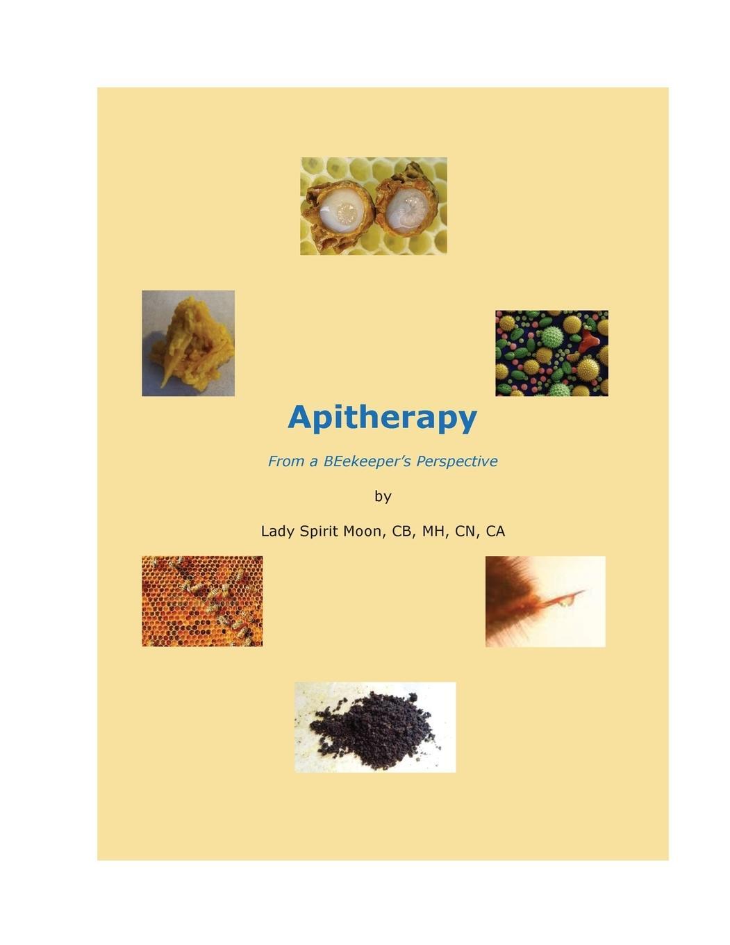 Cover: 9780979888311 | Apitherapy - From a BEekeeper's Perspective | Lady Cerelli | Buch