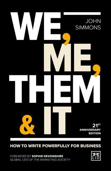 Cover: 9781911687009 | We, Me, Them &amp; It | How to write powerfully for business | Simmons