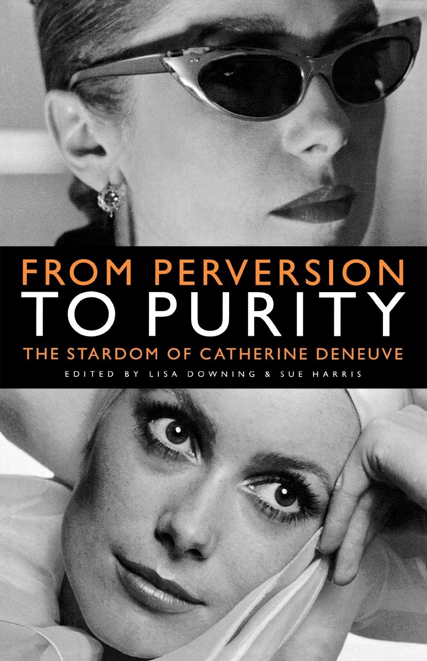 Cover: 9780719073397 | From Perversion to Purity | The stardom of Catherine Deneuve | Buch