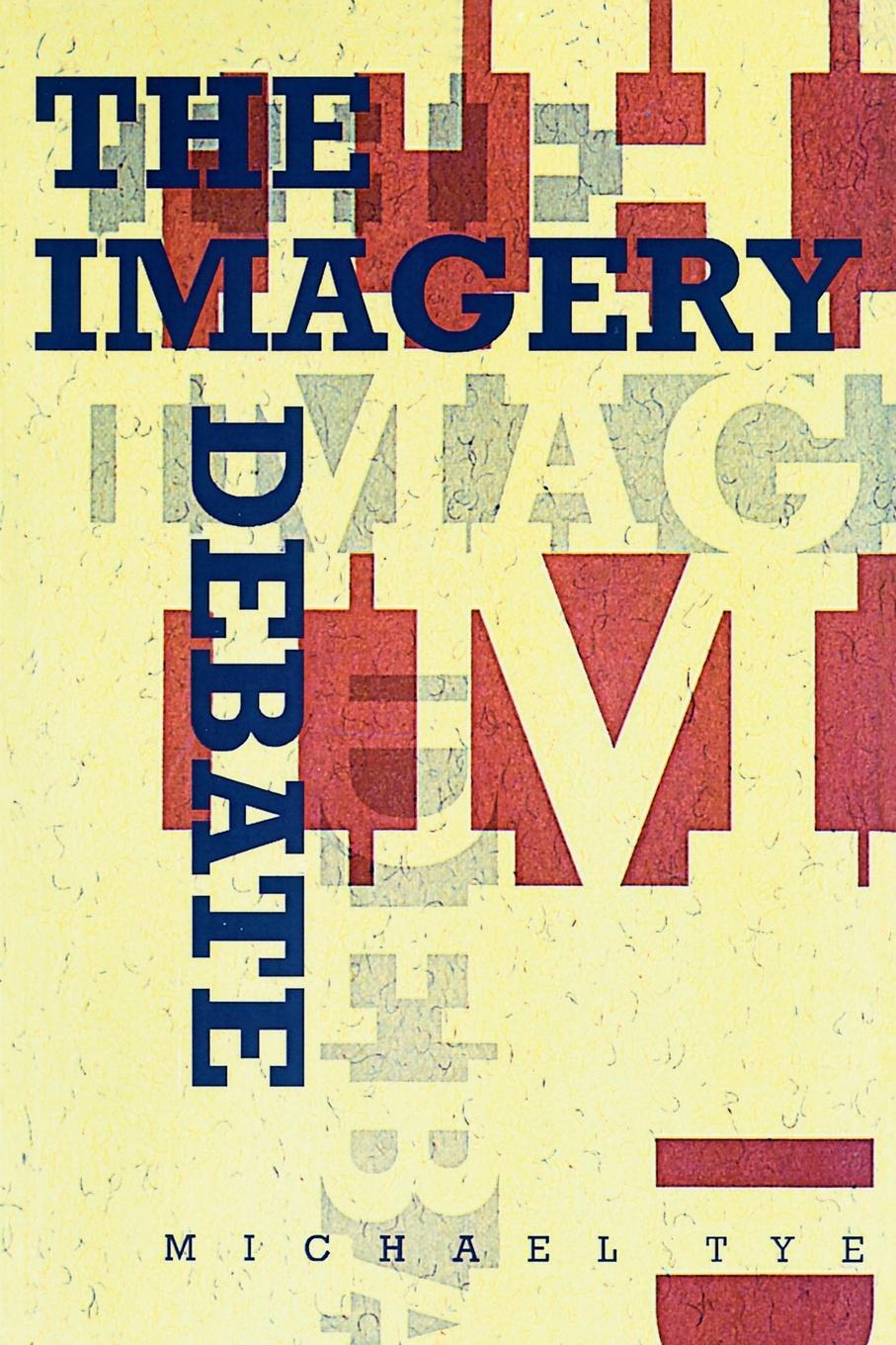 Cover: 9780262700733 | The Imagery Debate | Michael Tye | Taschenbuch | Paperback | Englisch