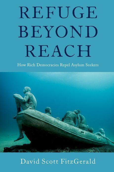 Cover: 9780197649848 | Refuge beyond Reach | How Rich Democracies Repel Asylum Seekers | Buch