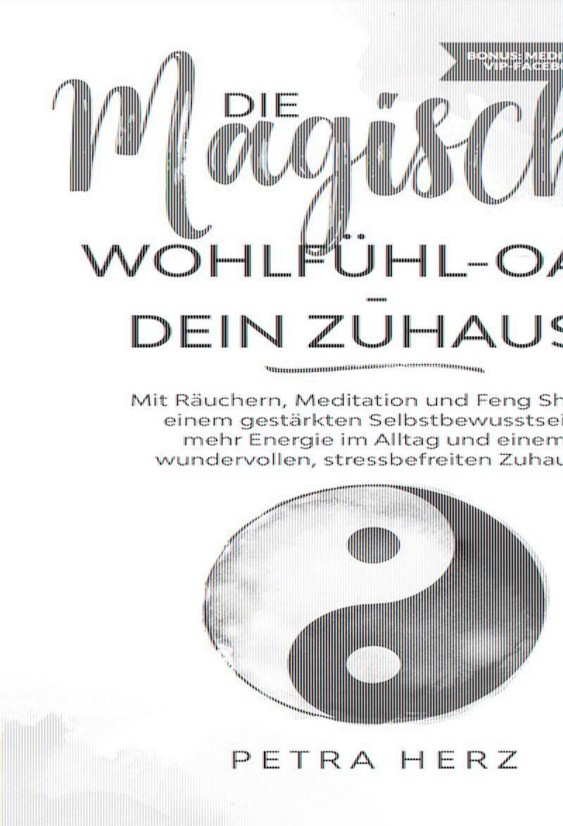 Cover: 9783966457378 | Die magische Wohlfühl-Oase | Dein Zuhause | Petra Herz | Taschenbuch