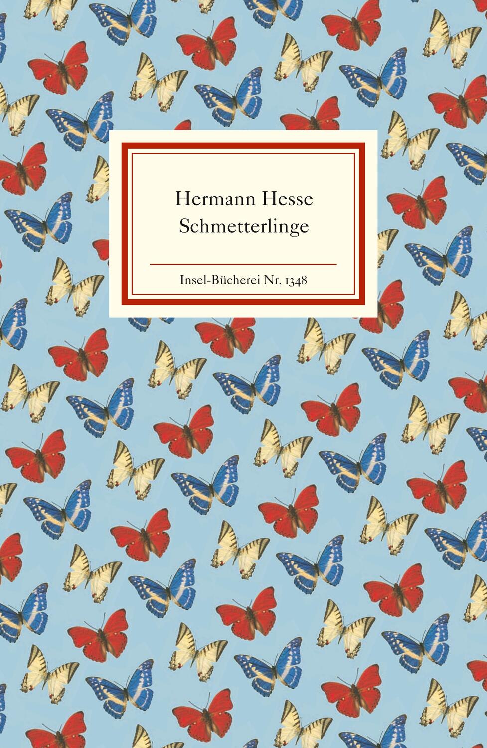 Cover: 9783458193487 | Schmetterlinge | Betrachtungen, Erzählungen, Gedichte | Hermann Hesse