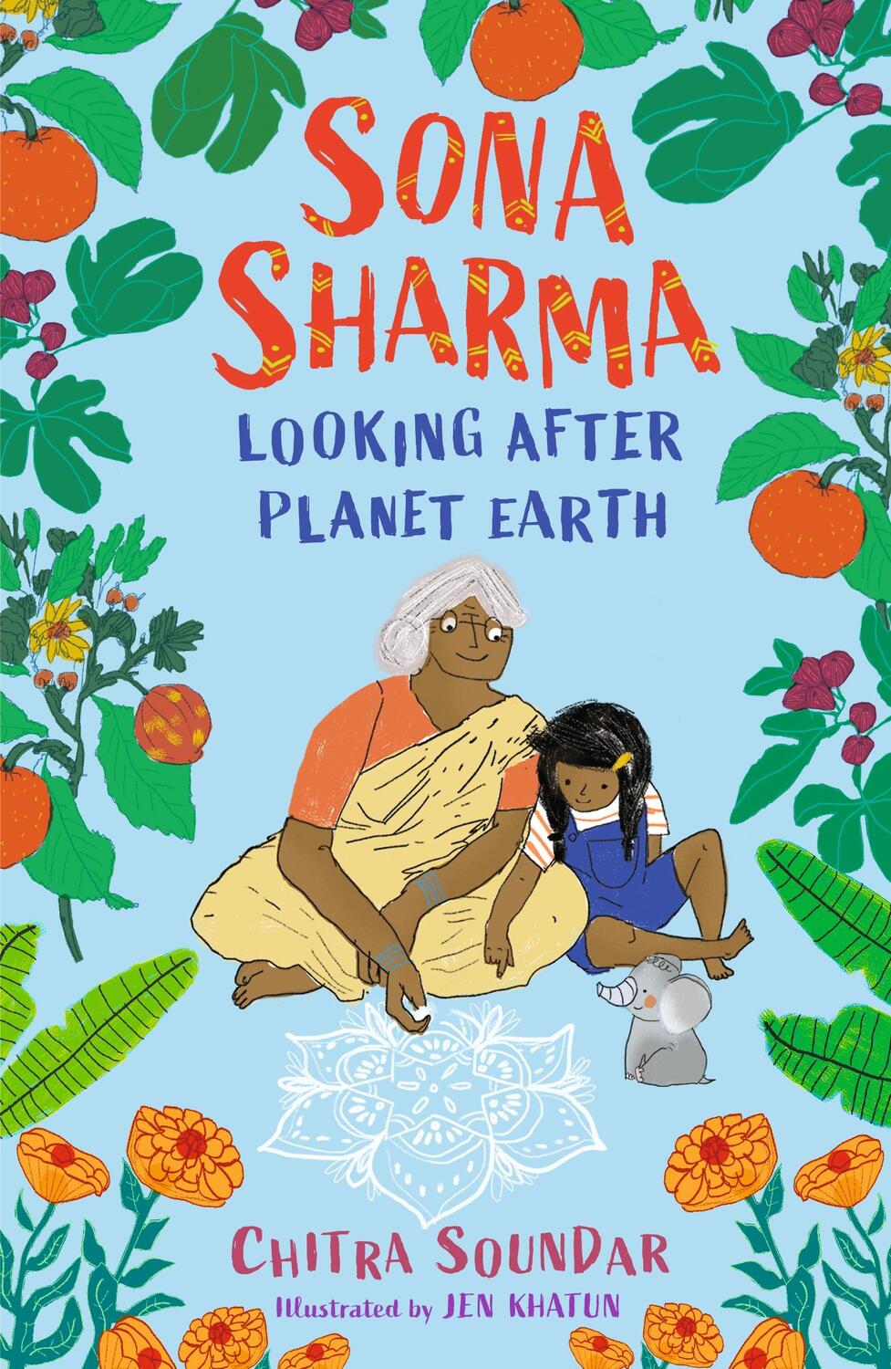 Cover: 9781406398120 | Sona Sharma, Looking After Planet Earth | Chitra Soundar | Taschenbuch