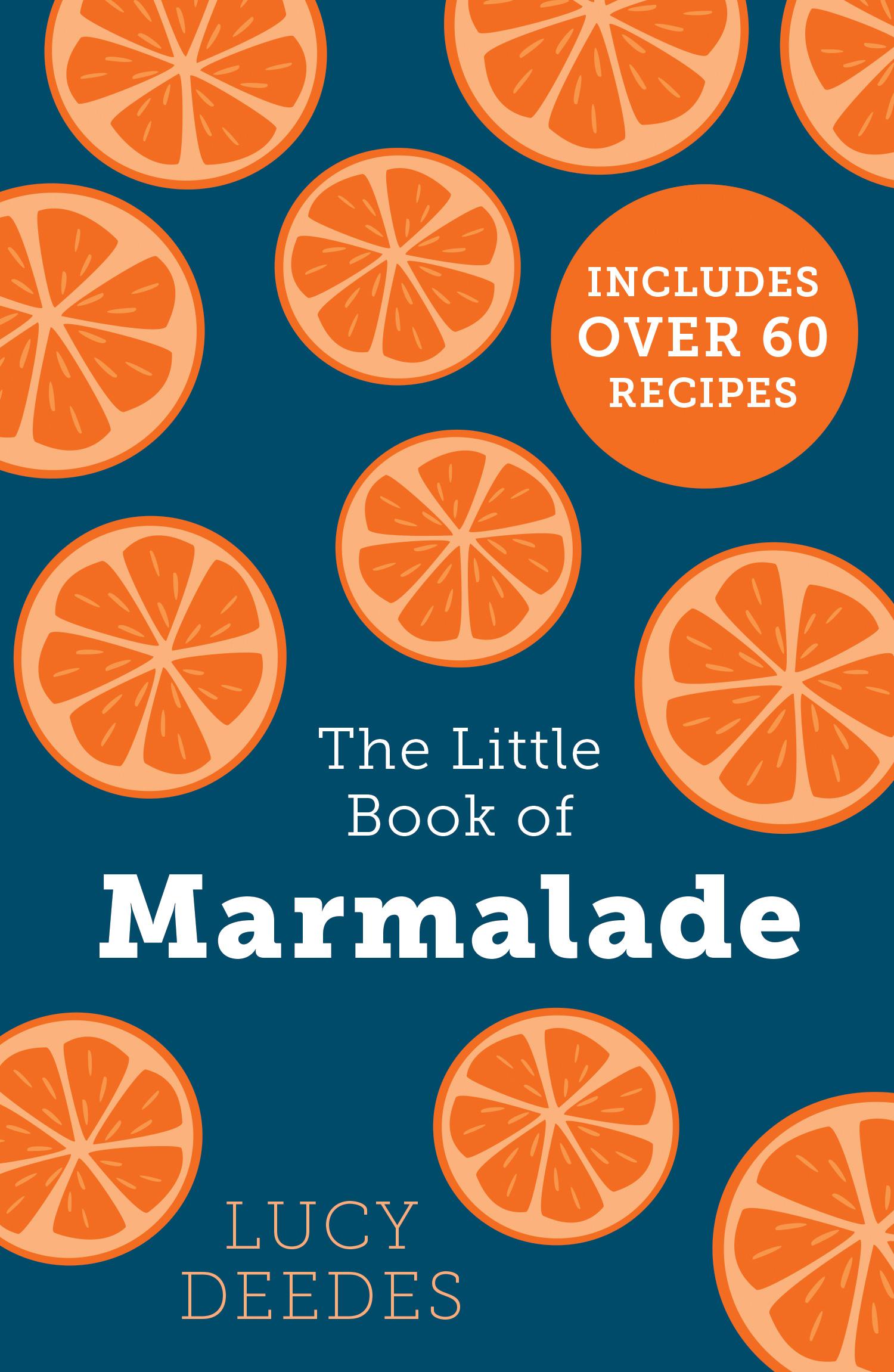 Cover: 9780008622381 | The Little Book of Marmalade | Lucy Deedes | Taschenbuch | Englisch