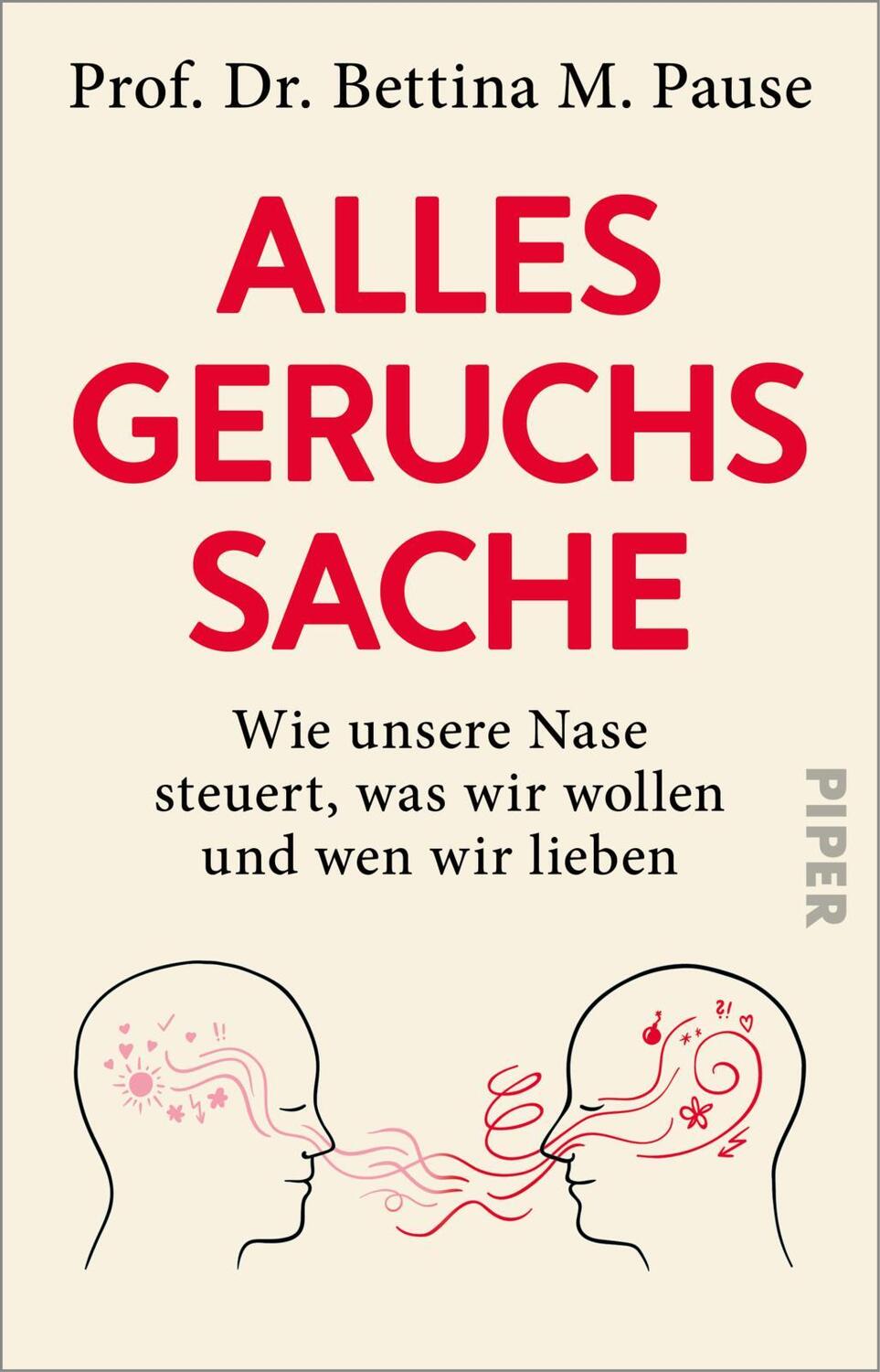 Cover: 9783492318501 | Alles Geruchssache | Bettina M. Pause (u. a.) | Taschenbuch | 272 S.