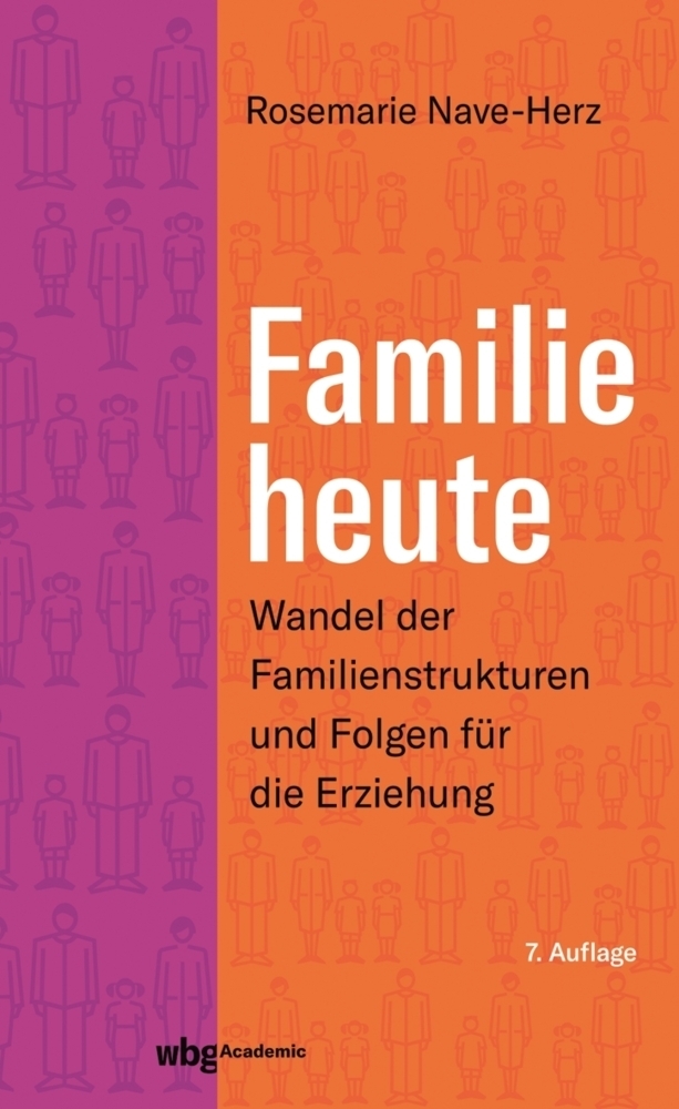 Cover: 9783534270989 | Familie heute | Rosemarie Nave-Herz | Buch | 168 S. | Deutsch | 2019