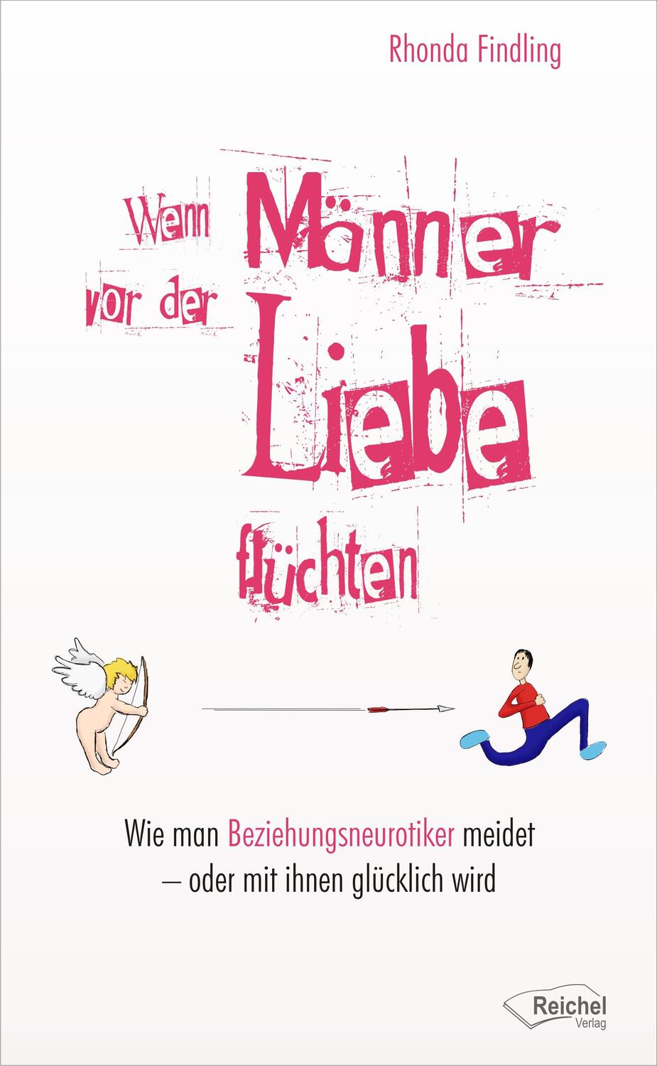 Cover: 9783941435148 | Wenn Männer vor der Liebe flüchten | Rhonda Findling | Taschenbuch