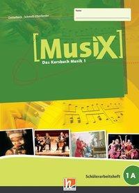 Cover: 9783862270613 | MusiX 1. Schülerarbeitsheft 1A. Ausgabe Deutschland | Taschenbuch