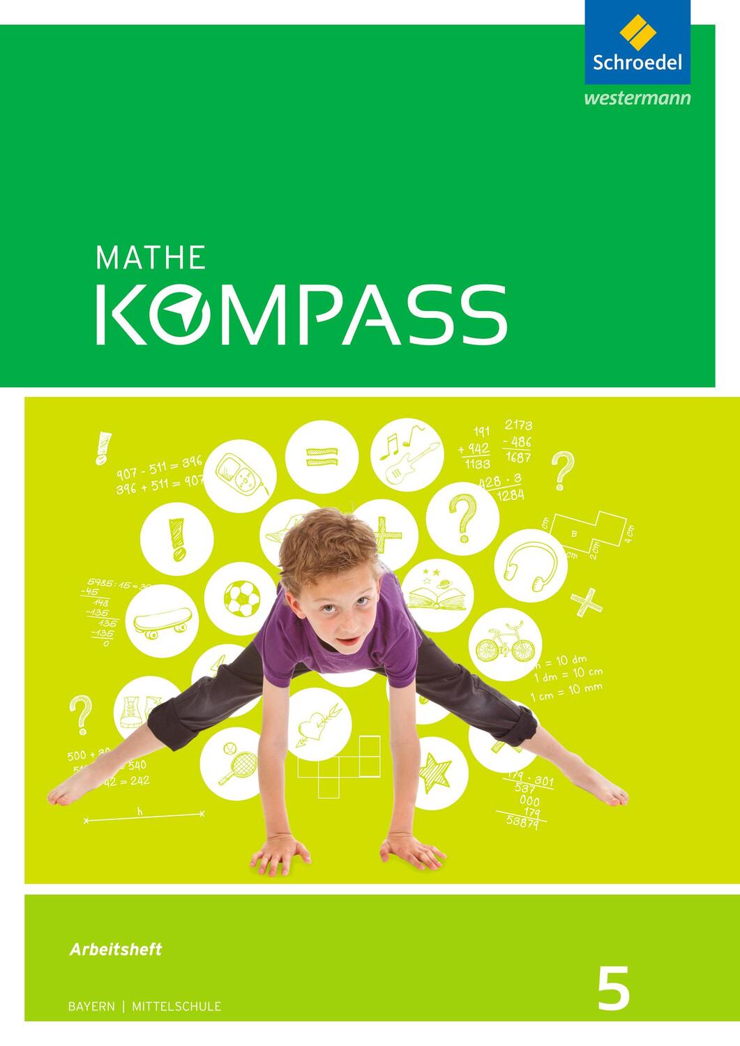 Cover: 9783507868250 | Mathe Kompass 5. Arbeitsheft mit Lösungen. Bayern | Broschüre | 2017