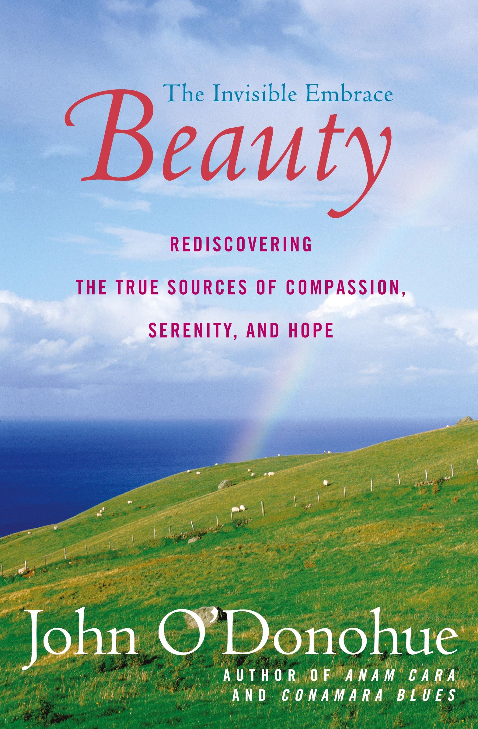 Cover: 9780060957261 | Beauty | The Invisible Embrace (Perennial) | John O'Donohue | Buch