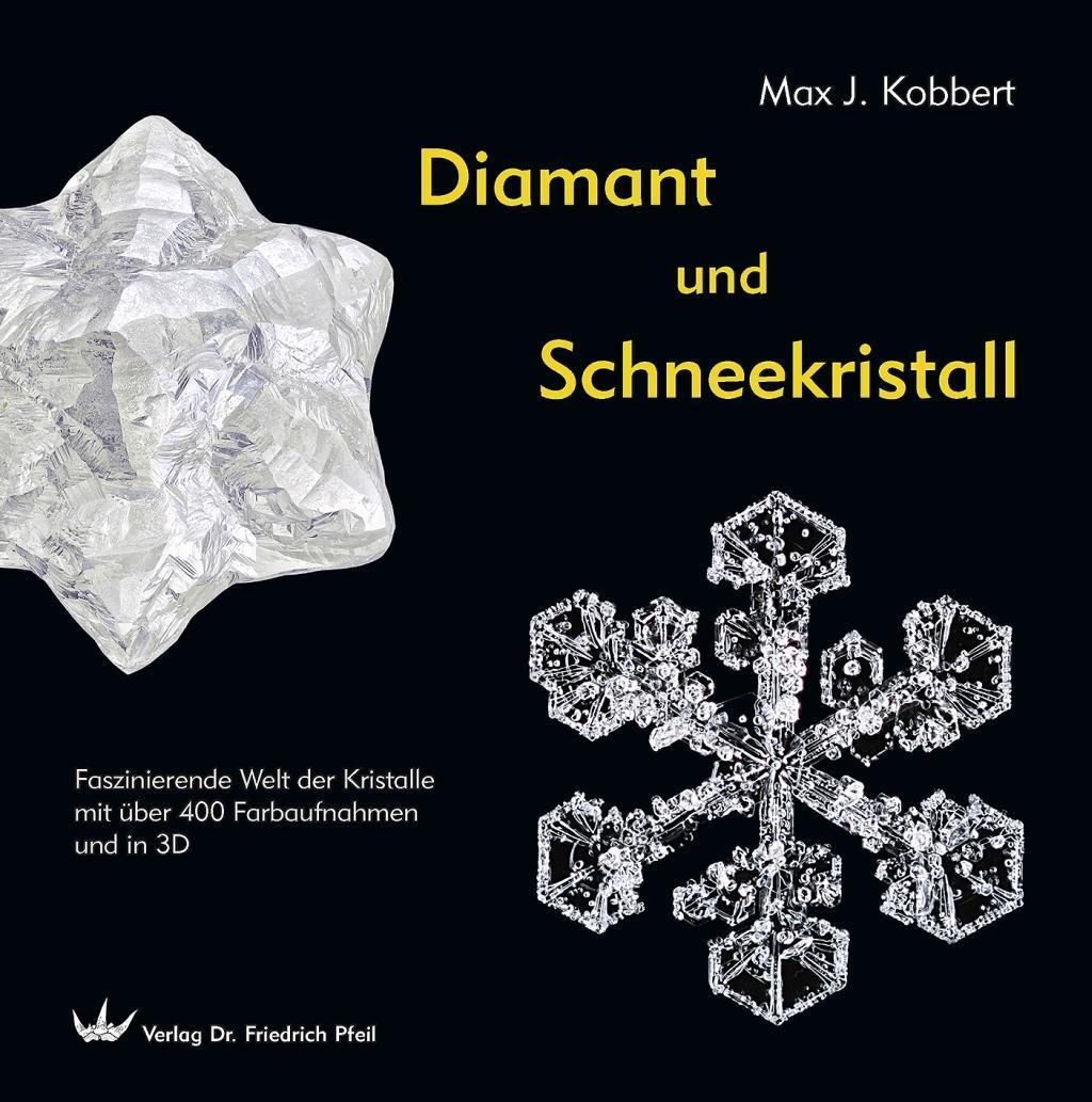 Cover: 9783899372151 | Diamant und Schneekristall | Max J. Kobbert | Buch | Deutsch | 2016