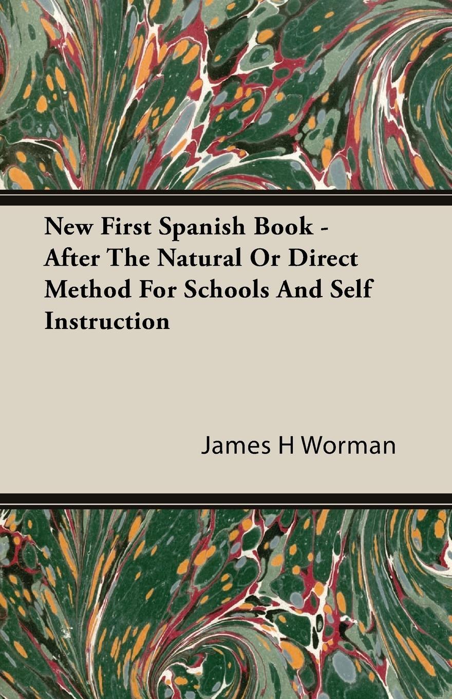 Cover: 9781406740714 | New First Spanish Book - After The Natural Or Direct Method For...