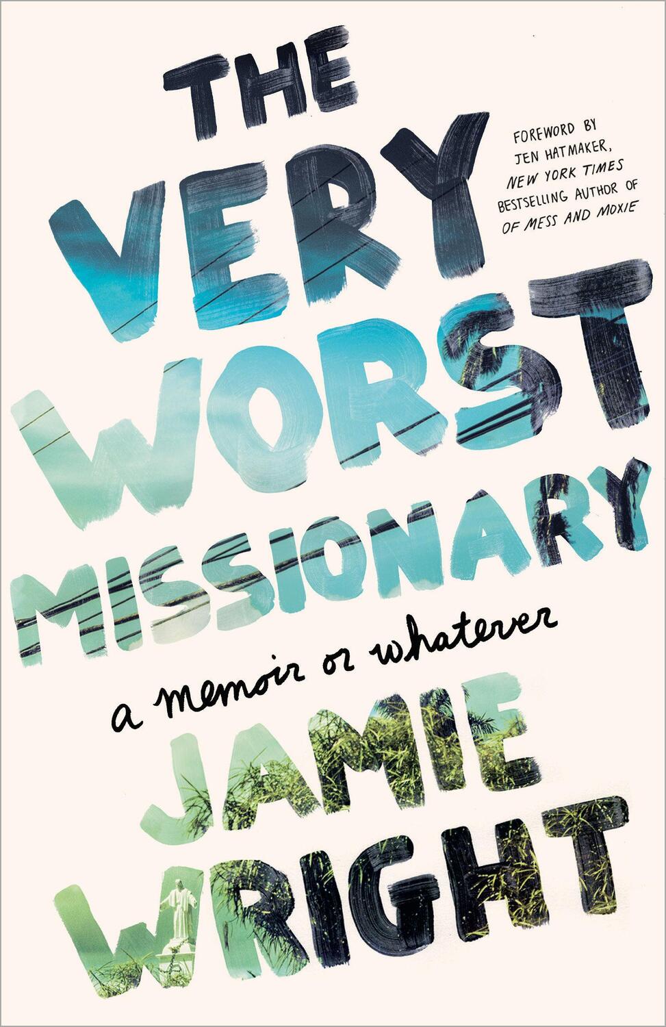 Cover: 9780451496539 | The Very Worst Missionary: A Memoir or Whatever | Jamie Wright | Buch