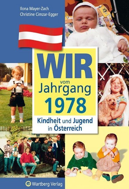 Cover: 9783831326785 | Wir vom Jahrgang 1978 - Kindheit und Jugend in Österreich | Buch