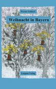 Cover: 9783922045212 | Weihnacht in Bayern | Werner Schlierf | Taschenbuch | Paperback | 2006