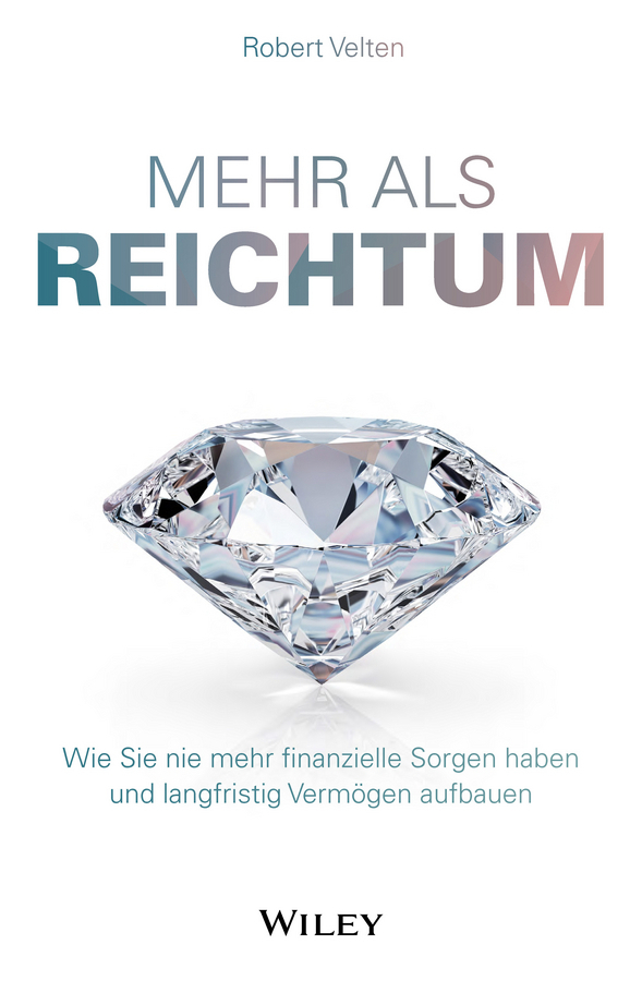 Cover: 9783527509157 | Mehr als Reichtum | Robert Velten | Buch | 224 S. | Deutsch | 2017