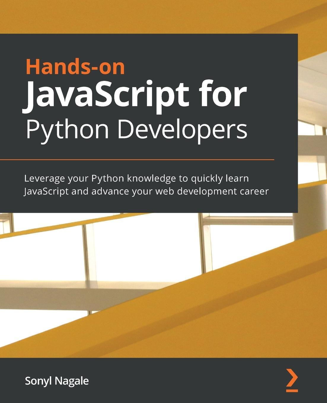 Cover: 9781838648121 | Hands-on JavaScript for Python Developers | Sonyl Nagale | Taschenbuch
