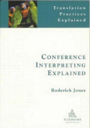 Cover: 9781900650571 | Conference Interpreting Explained | Roderick Jones | Taschenbuch