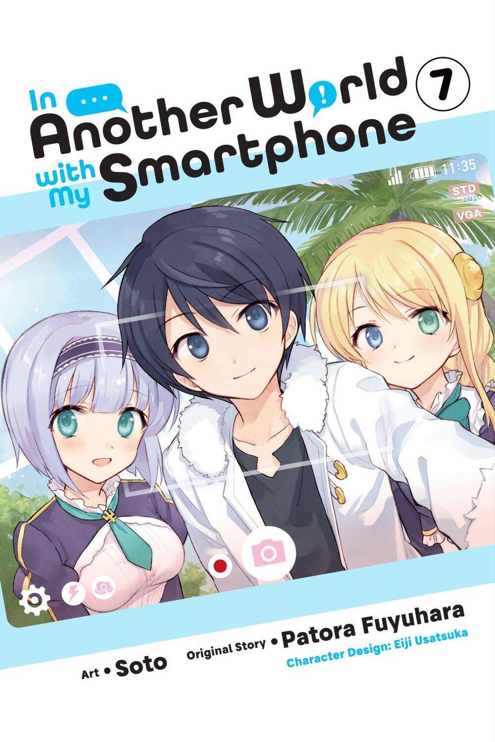 Cover: 9781975321154 | In Another World with My Smartphone, Vol. 7 (manga) | Fuyuhara (u. a.)