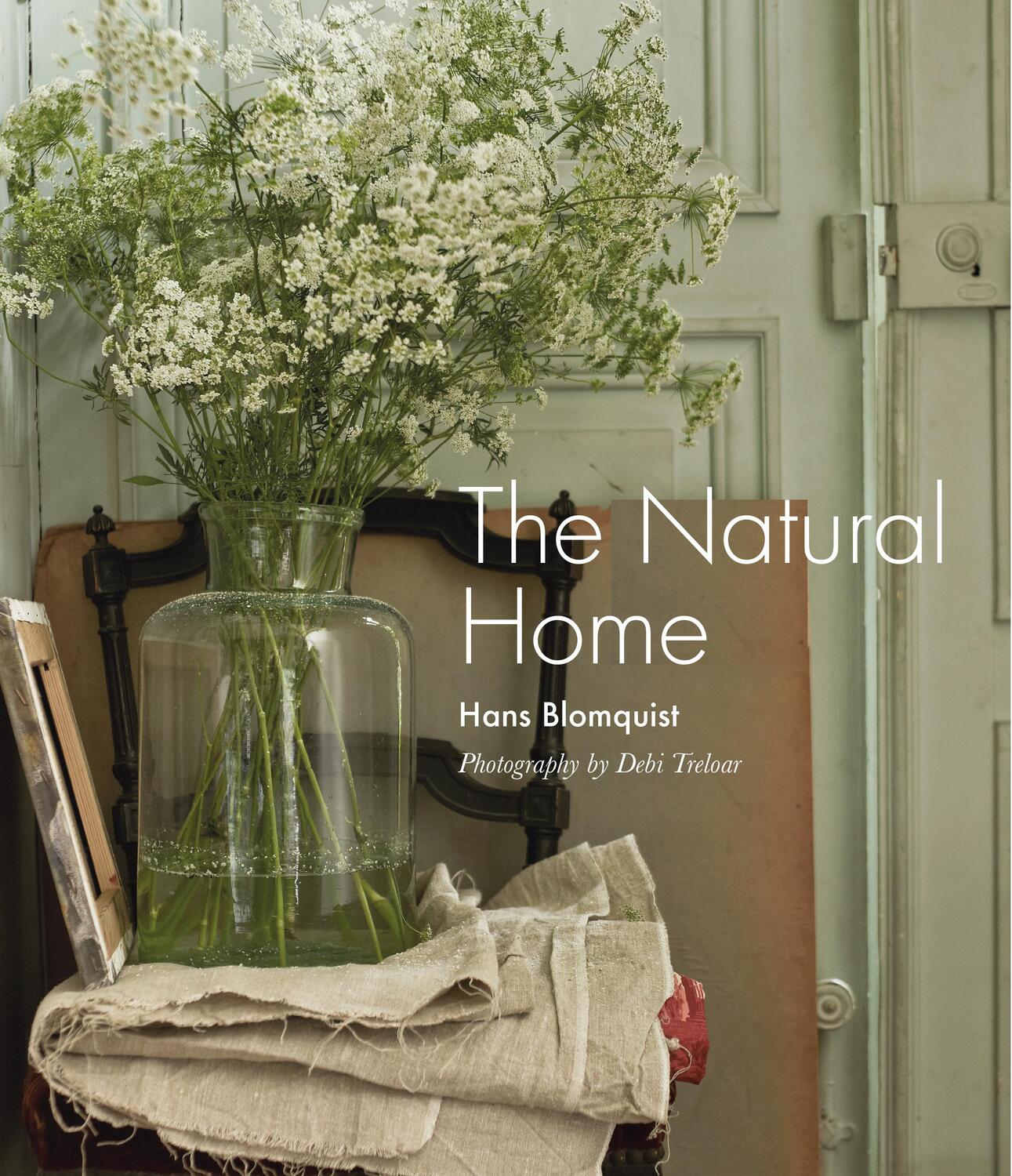 Cover: 9781788790857 | The Natural Home | Hans Blomquist | Buch | Gebunden | Englisch | 2019