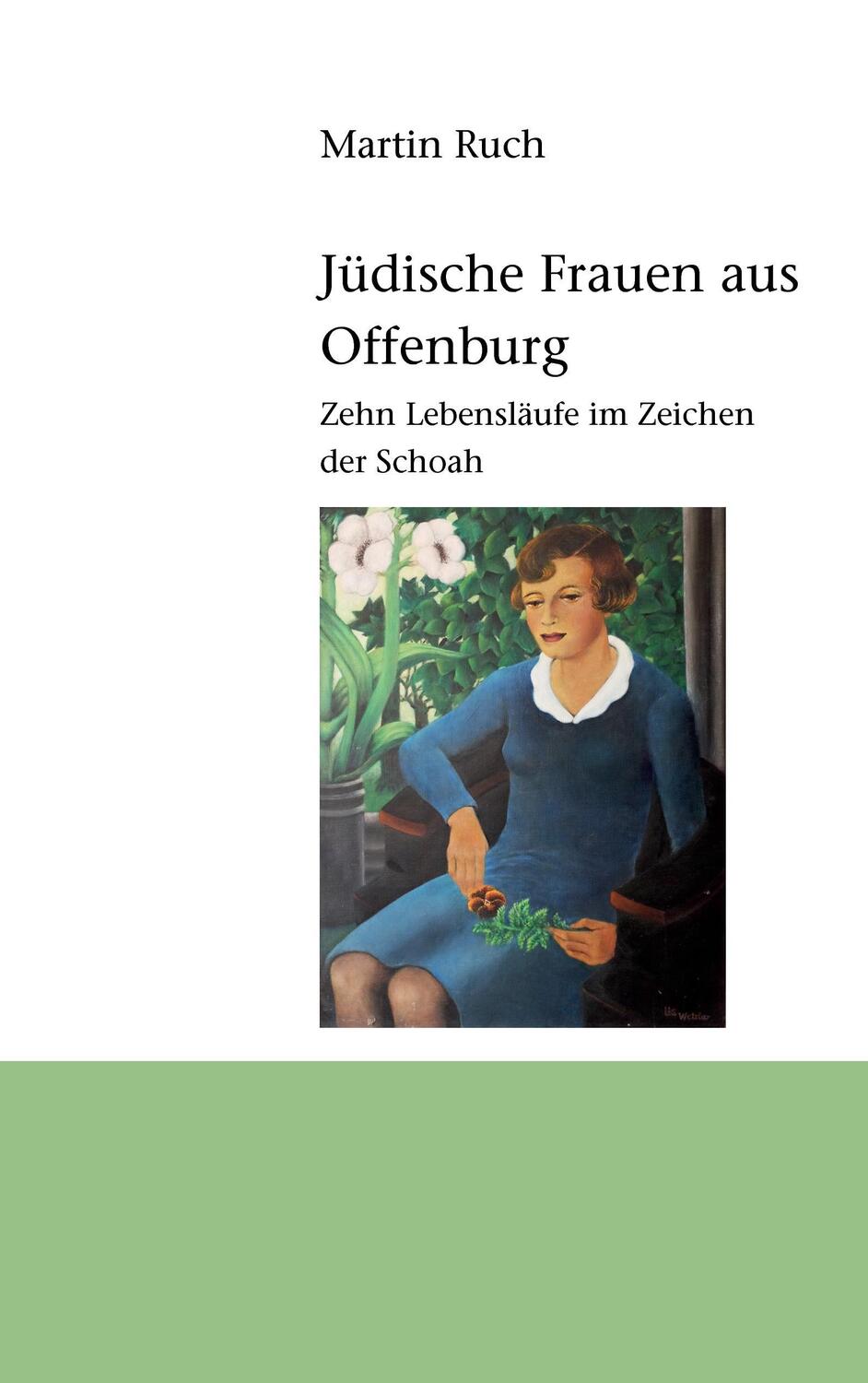 Cover: 9783741221897 | Jüdische Frauen aus Offenburg | Zehn Lebensläufe im Zeichen der Schoah