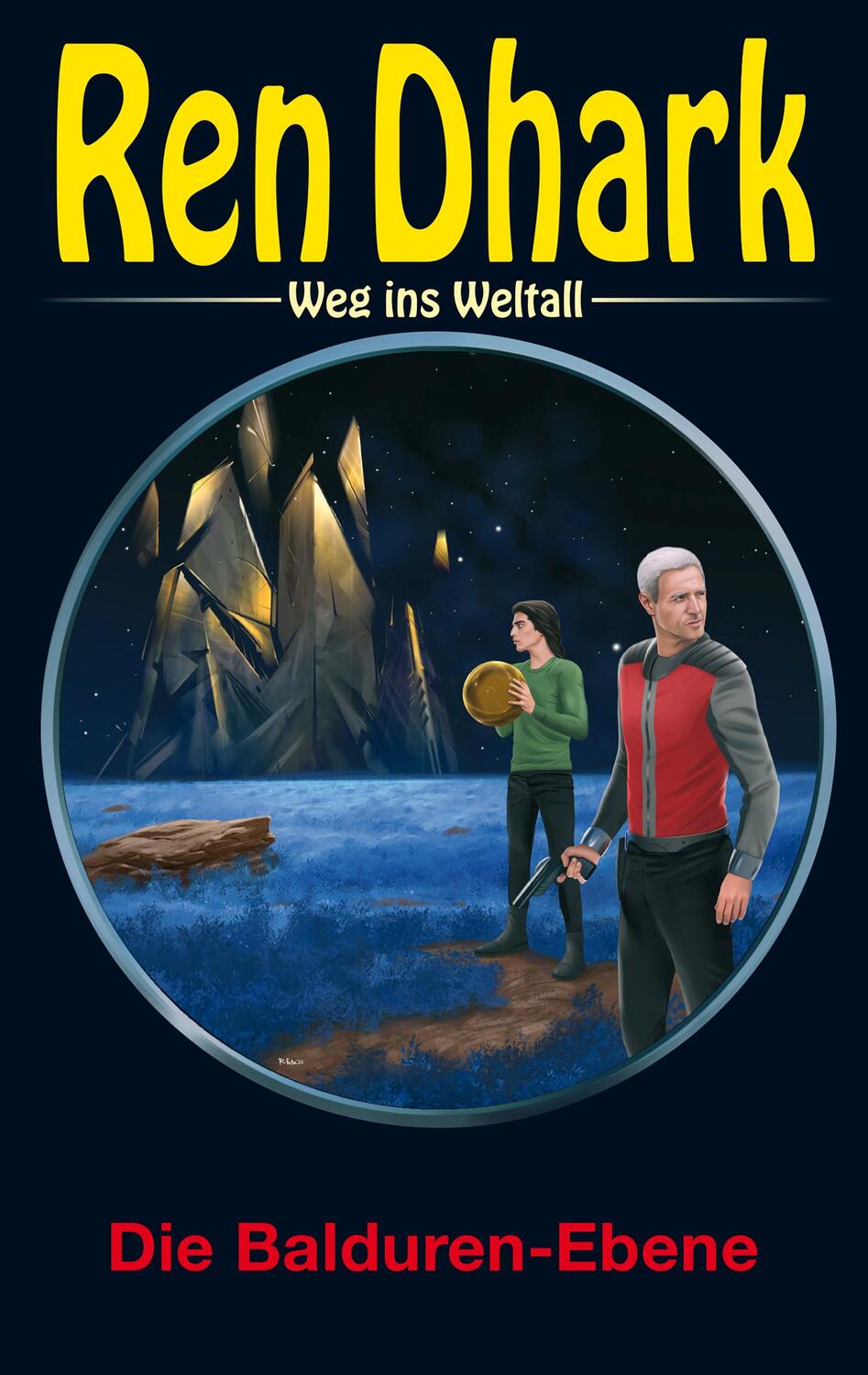 Cover: 9783956341878 | Ren Dhark - Weg ins Weltall 110: Die Balduren-Ebene | Bekker (u. a.)