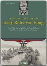 Cover: 9783803500311 | General der Gebirgstruppe Georg Ritter von Hengl | Roland Kaltenegger