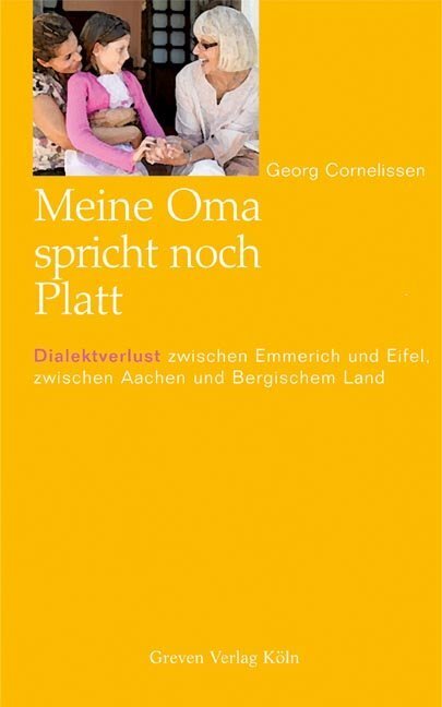 Cover: 9783774304178 | Meine Oma spricht noch Platt | Wo bleibt der Dialekt im Rheinland?