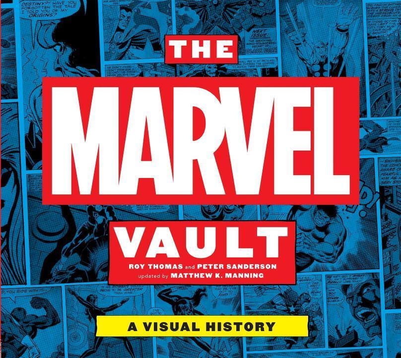 Cover: 9781785652875 | The Marvel Vault: A Visual History | Roy Thomas (u. a.) | Buch | 2016