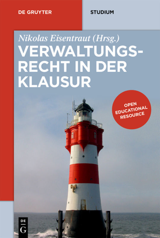 Cover: 9783110656138 | Verwaltungsrecht in der Klausur | Nikolas Eisentraut | Taschenbuch