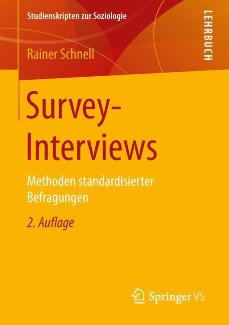 Cover: 9783531199009 | Survey-Interviews | Methoden standardisierter Befragungen | Schnell