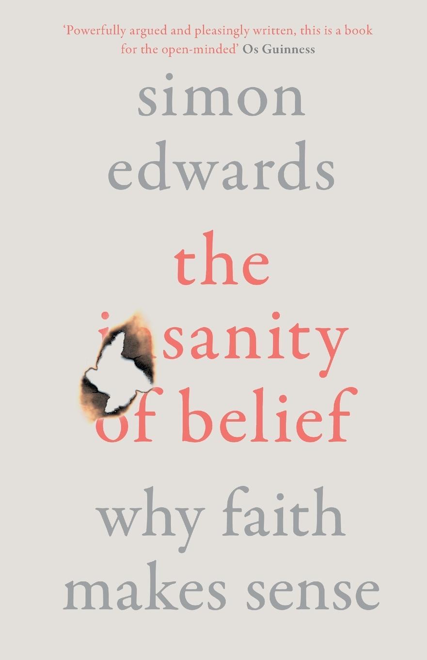 Cover: 9780281084890 | The Sanity of Belief | Why Faith Makes Sense | Simon Edwards | Buch