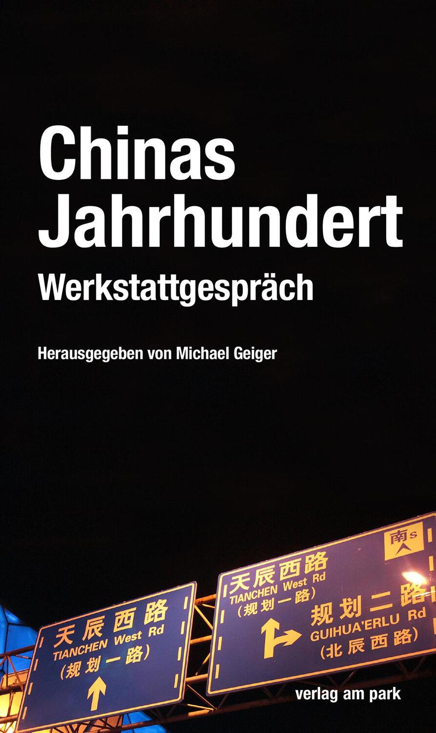 Cover: 9783897933262 | Chinas Jahrhundert | Werkstattgespräch | Michael Geiger | Taschenbuch