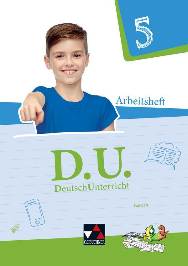 Cover: 9783661110455 | D.U. DeutschUnterricht 5. Arbeitsheft Bayern | Aurelia Dörfel (u. a.)