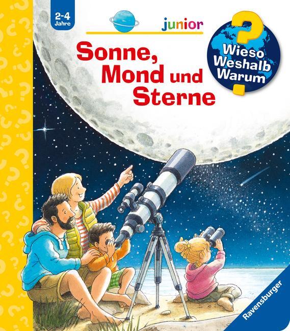 Cover: 9783473600182 | Wieso? Weshalb? Warum? junior, Band 72: Sonne, Mond und Sterne | Buch