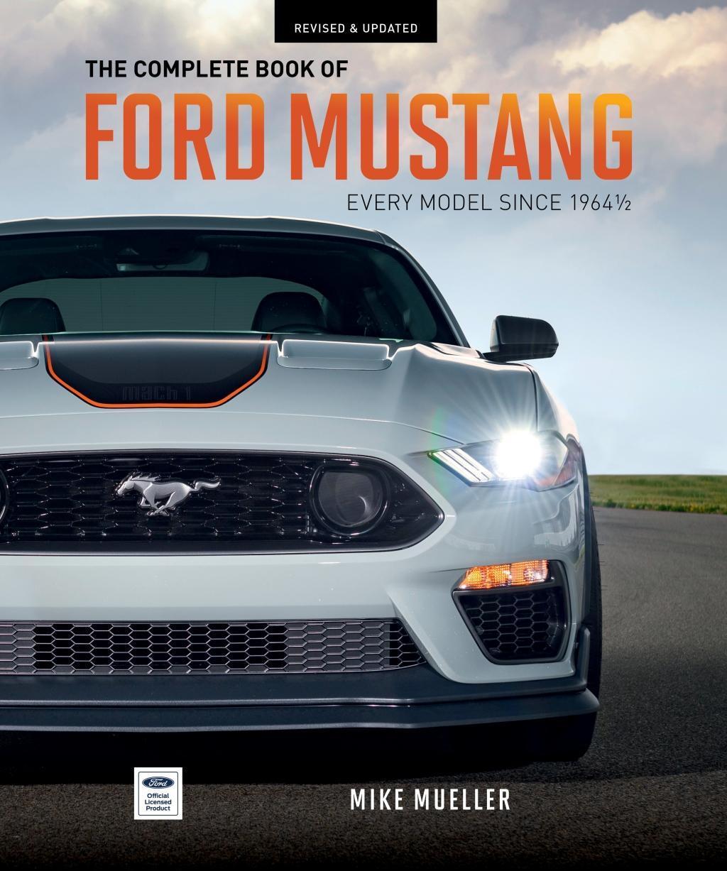 Cover: 9780760372883 | The Complete Book of Ford Mustang | Every Model Since 1964-1/2 | Buch