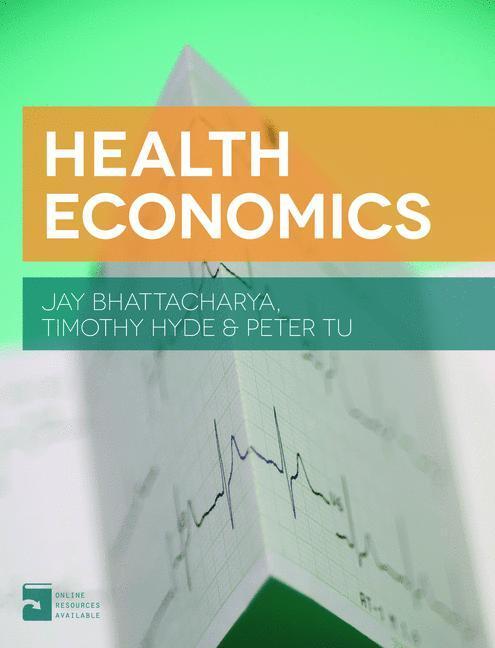 Cover: 9781137029966 | Health Economics | Jay Bhattacharya (u. a.) | Taschenbuch | Englisch