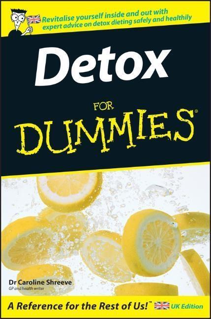 Cover: 9780470019085 | Detox for Dummies | Caroline Shreeve | Taschenbuch | 312 S. | Englisch