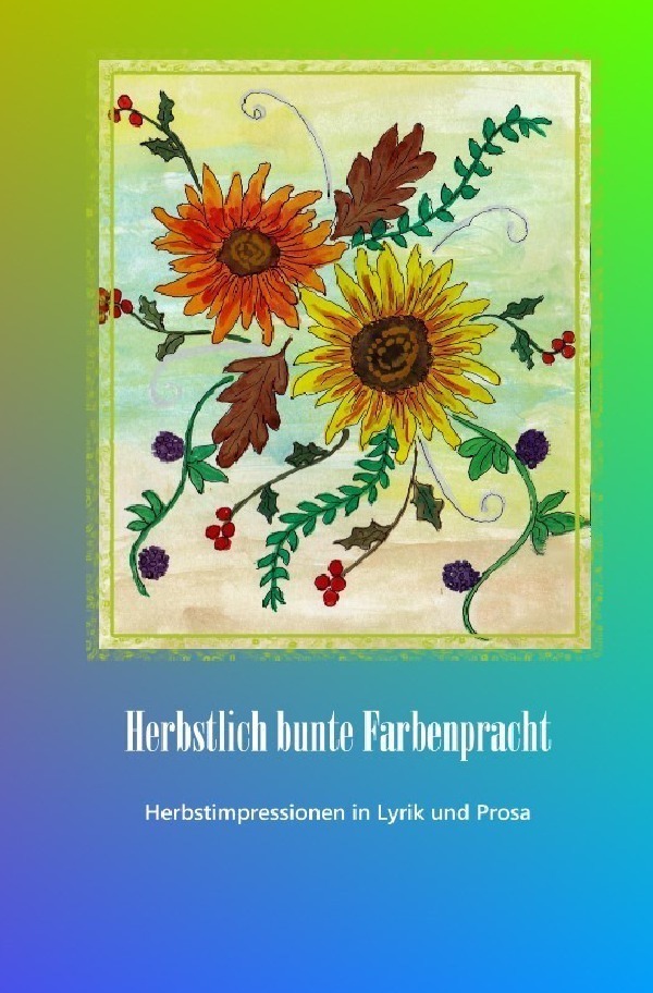 Cover: 9783752992861 | Herbstlich bunte Farbenpracht | Christina Telker | Taschenbuch