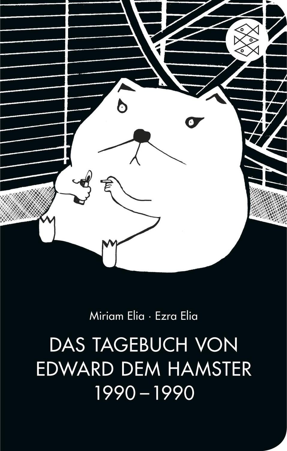 Cover: 9783596513109 | Das Tagebuch von Edward dem Hamster 1990 - 1990 | Miriam Elia | Buch