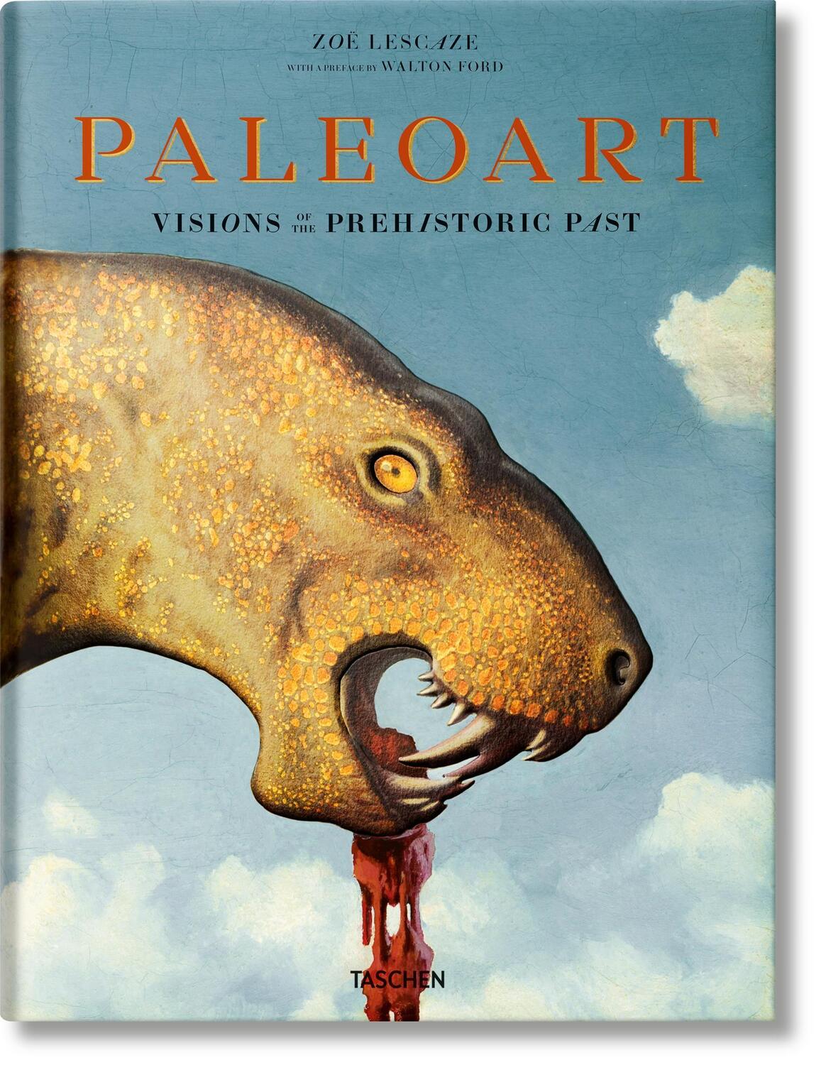 Cover: 9783836565844 | Paläo-Art: Darstellungen der Urgeschichte | Walton Ford | Buch | 2017