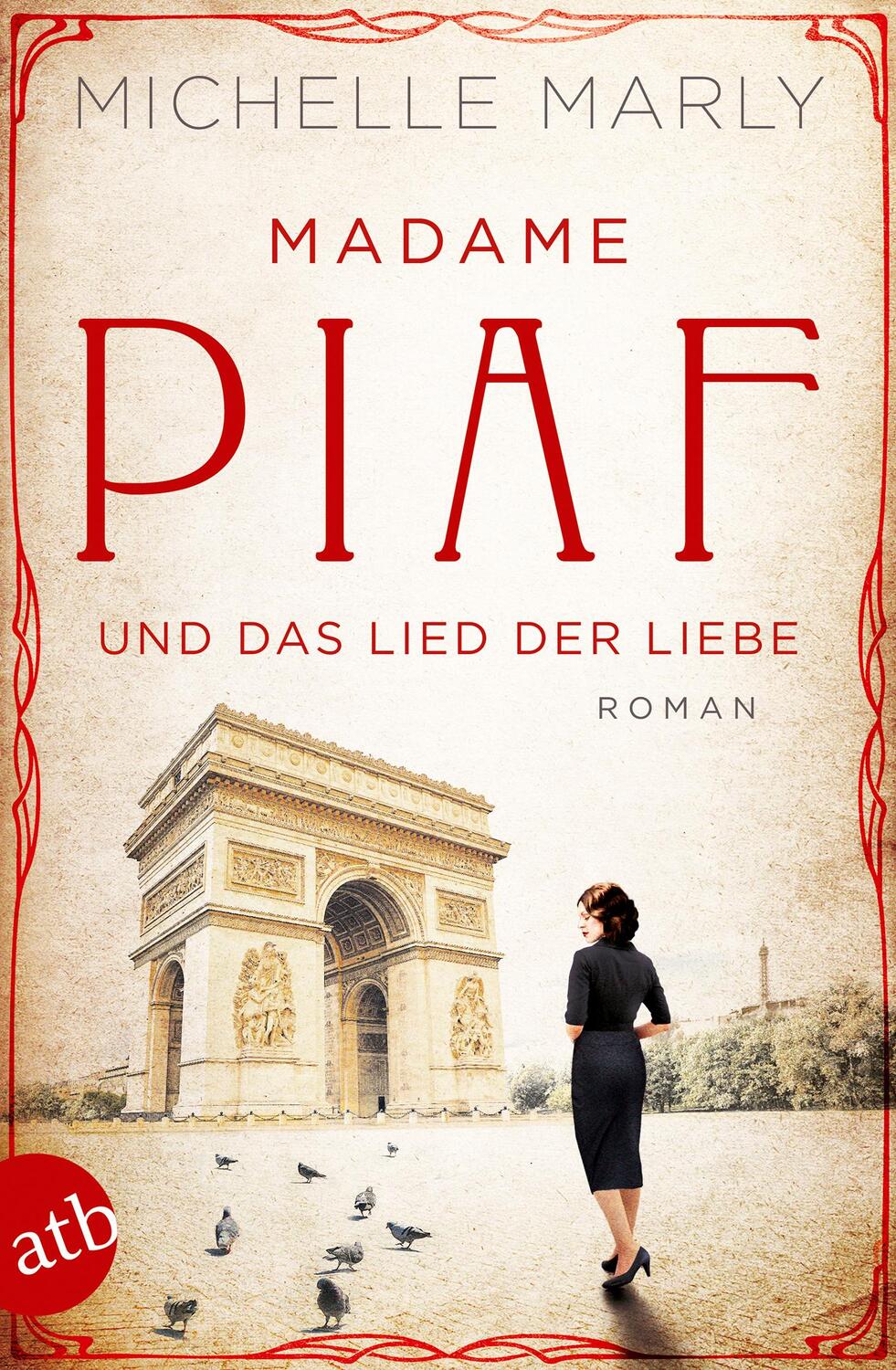 Cover: 9783746634814 | Madame Piaf und das Lied der Liebe | Roman | Michelle Marly | Buch