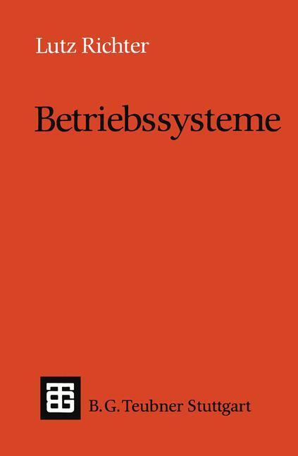 Cover: 9783519022534 | Betriebssysteme | Lutz Richter | Taschenbuch | Paperback | ix | 1990
