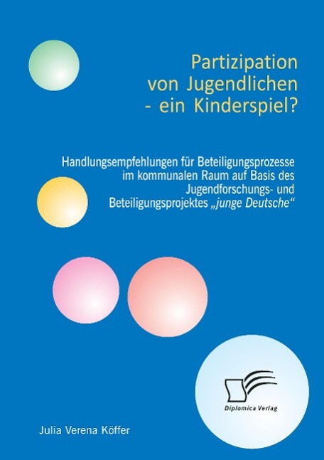 Cover: 9783842894525 | Partizipation von Jugendlichen ¿ ein Kinderspiel?...