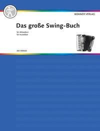 Cover: 9783920468051 | DAS GROSSE SWINGBUCH | Akkordeon., Das große Akkordeonbuch | Buch