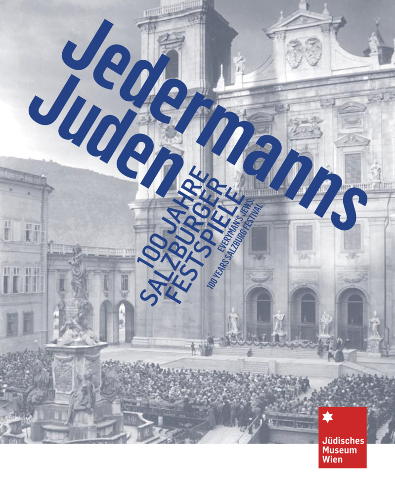 Cover: 9783701735037 | Jedermanns Juden | 100 Jahre Salzburger Festspiele | Patka (u. a.)